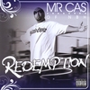 MR.CAS: REDEMPTION