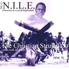 MR. C-N.I.L.E. (NOTORIOUS IN LYRICAL EXPRESSION): The Christian Struggle... (Vol. 1)