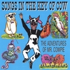 MR. COWPIE: Songs in the Key of Cow : The Adventures of Mr. Cowpie