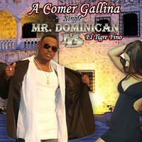 Mr. Dominican : A Comer Gallina