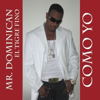 Mr. Dominican : Como Yo