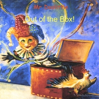 Mr. Doolittle : Out of the Box