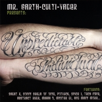 MR.GARTH-CULTI-VADER: Unpredictable Individual