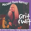 MICHAEL RENO HARRELL: Grit & Wit