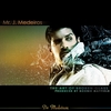 MR. J. MEDEIROS: The Art of Broken Glass