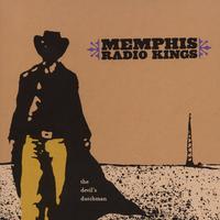 Memphis Radio Kings : The Devil's Dutchman