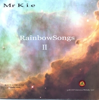 RAINBOWSONGS II : Mr Kie