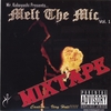 MR. KOBAYASHI: Melt the Mic Mixtape Vol 1