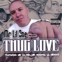 MR LIL ONE: Thug Love
