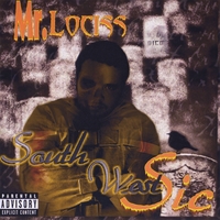 Mr. Lociss : Southwest Sic