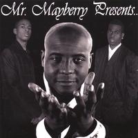 MR. MAYBERRY: Mr. Mayberry Presents...