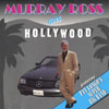 MURRAY ROSS: Murray Ross Goes Hollywood