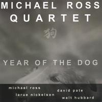Michael Ross Quartet : Year of the Dog