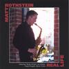 MATT ROTHSTEIN: Real Life
