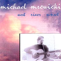 MICHAEL MROWICKI: West River Sunset