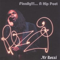 Mr Rozzi : Finally a Hip Poet