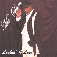 MR. SAM: Lookin' 4 Love