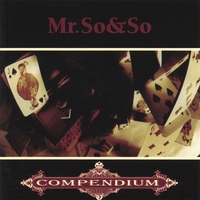 MR. SO & SO: Compendium