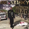 MR. STINKY: Everyting Dead Ep