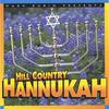 MARK RUBIN AND FRIENDS: Hill Country Hannukah