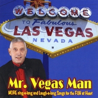 Mr. Vegas Man : Welcome to Fabulous Las Vegas!