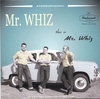 MR. WHIZ: This Is Mr. Whiz