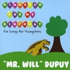 "Mr. Will" Dupuy: Dinosaur For My Birthday