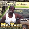 MR. YAYO: Dem Mighty Dollas