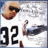 MR YOUNGSTER / YOUNG TRIGGER,MR CHINO, PAYASO, BABY WICKED: The Best Of Down 4 My Shit Records