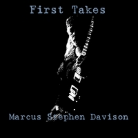 Marcus Stephen Davison : First Takes
