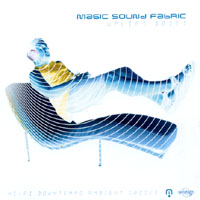 MAGIC SOUND FABRIC: Uplift Drift