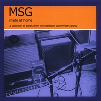 MSG : Madison Songwriters Group: Made at Home
