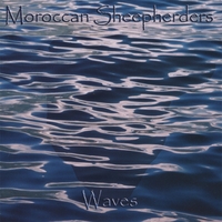 Moroccan Sheepherders : Waves