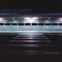 MSM Schmidt : Arrivals