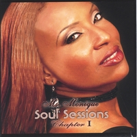 Ms. Monique : Soul Sessions Chapter 1
