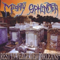 Mighty Sphincter : Rest in Peace New Orleans