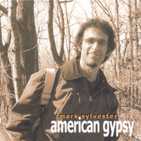 MARK SYLVESTER: American Gypsy