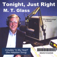 M.T. Glass : Tonight, Just Right