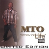 MTO: Story Of My Life
