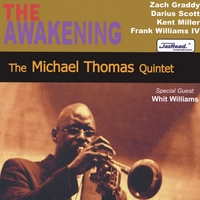 Michael Thomas Quintet : The Awakening