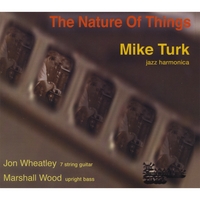 Mike Turk : The Nature Of Things