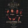 MISTER & THE XTRAORDINARY GENTLEMEN: Operation 211