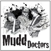 The Mudd Doctors : Bottom Dweller