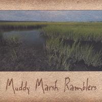 Muddy Marsh Ramblers : Muddy Marsh Ramblers