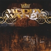 MUDDY WATER: Muddy Water