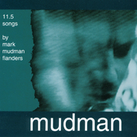 Mark Mudman Flanders : Mudman