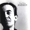 TONY NIRTA: Mudmen