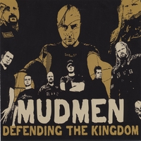 Mudmen : Defending The Kingdom