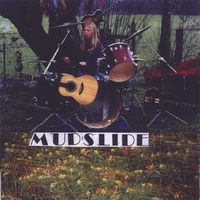 Mudslide : Mudslide