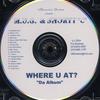 M.U.G. & SHORTY "C": Where U At? (Da Album)